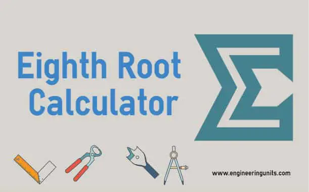 eighth-root-calculator-engineering-units