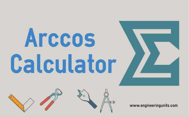 arccos-calculator-inverse-cosine-calculator-cos-1-engineering-units