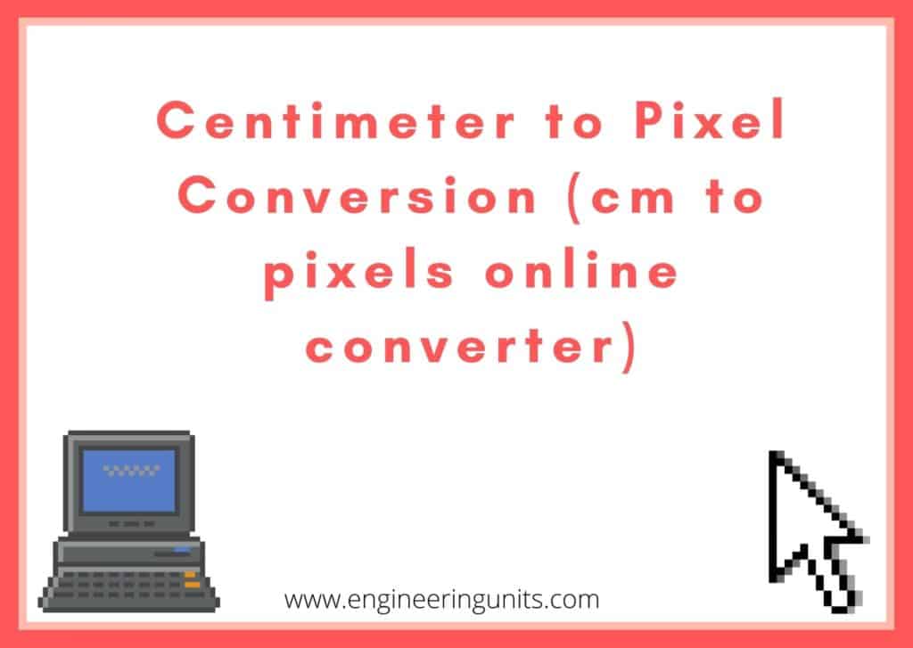 cm to pixels online converter.